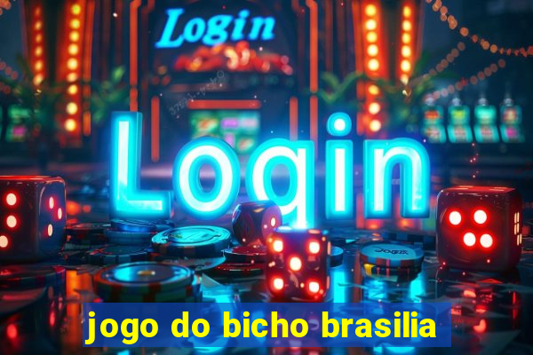 jogo do bicho brasilia